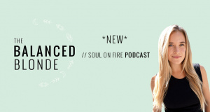 the balanced blonde soul-on-fire-podcast
